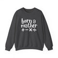 Mather Sweatshirt - Born A Mather Design