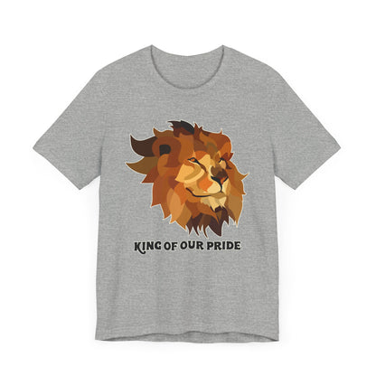 King of Our Pride Unisex Tee