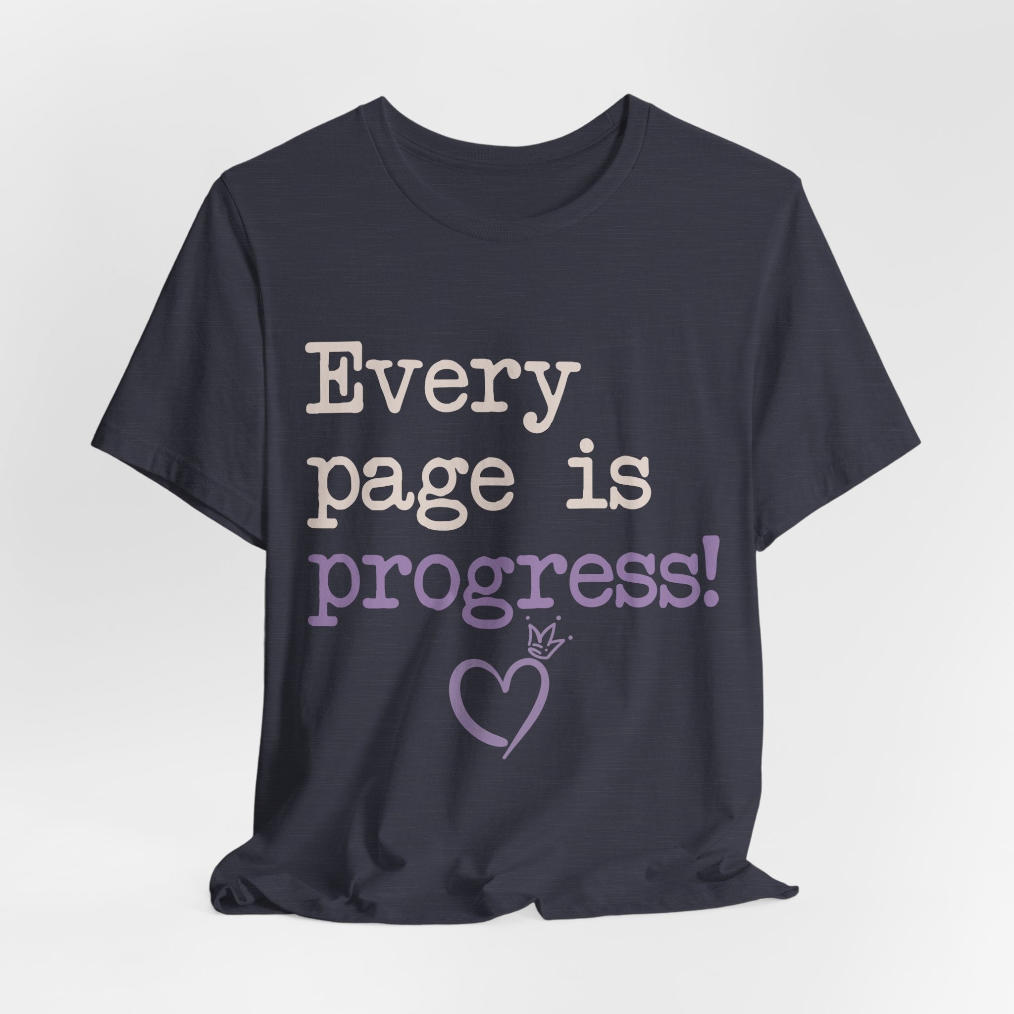 Every Page Is Progress Tee – Inspirational Reading & Recovery Shirt
