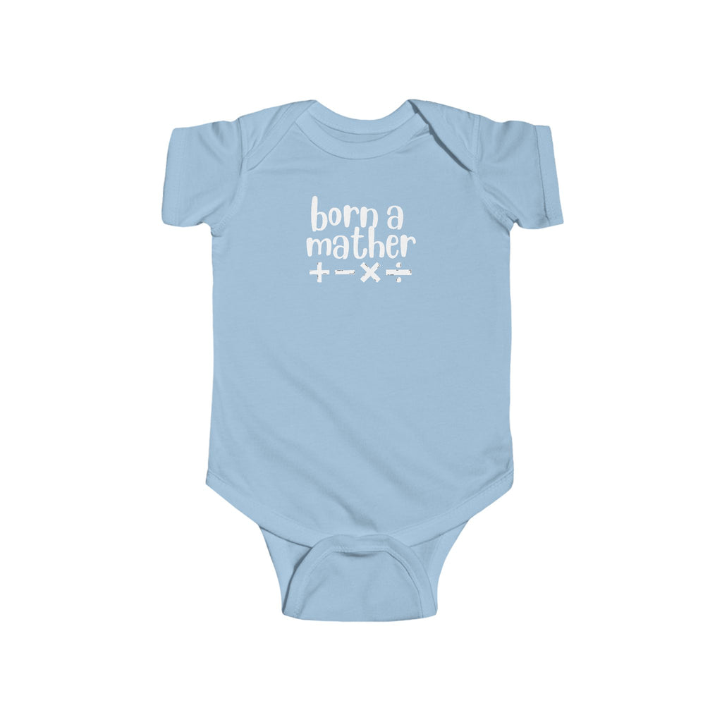 Infant Born A Mather Bodysuit