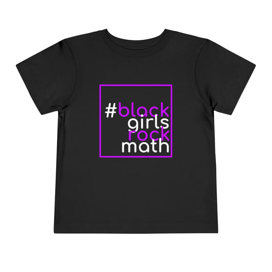 #blackgirlsrockmath" Toddler Tee