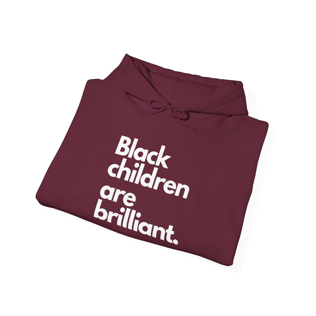 Black Children Are Brilliant Hoodie