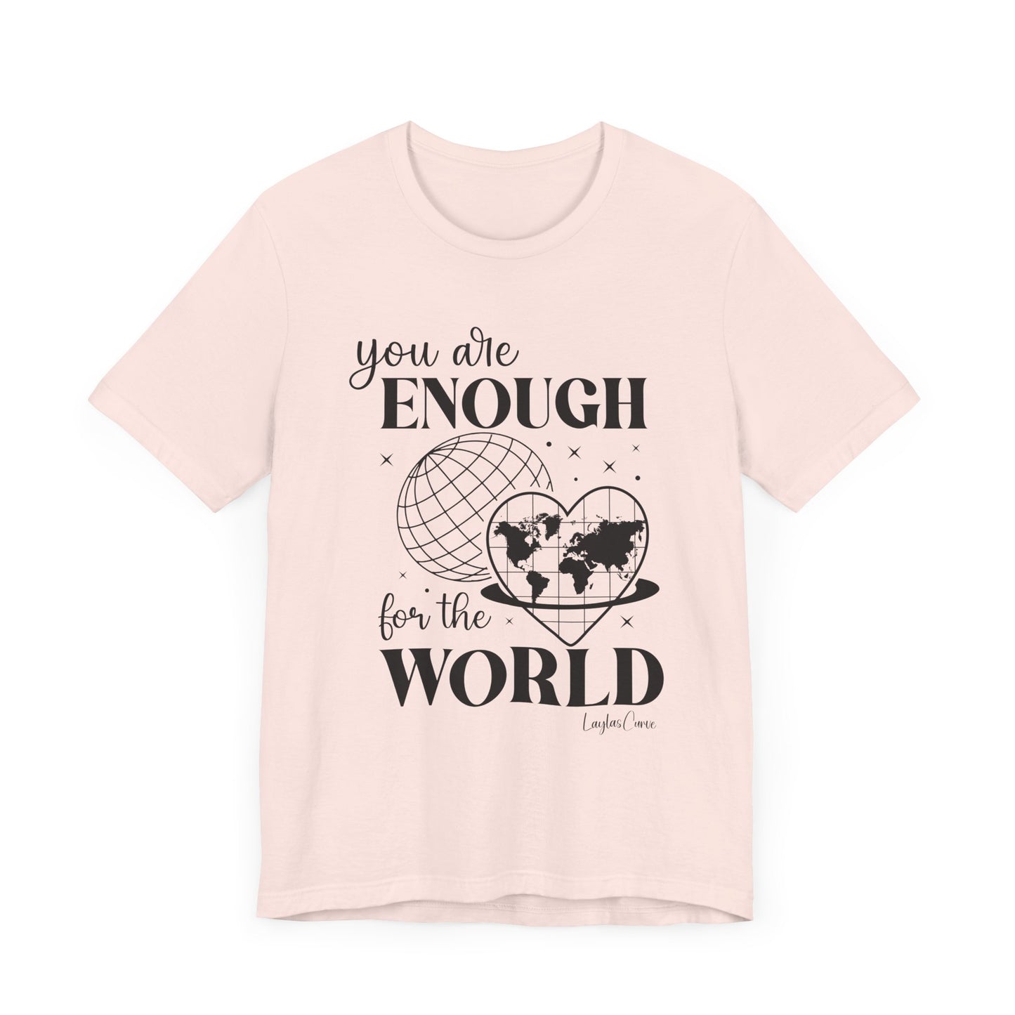 You are enough Tee