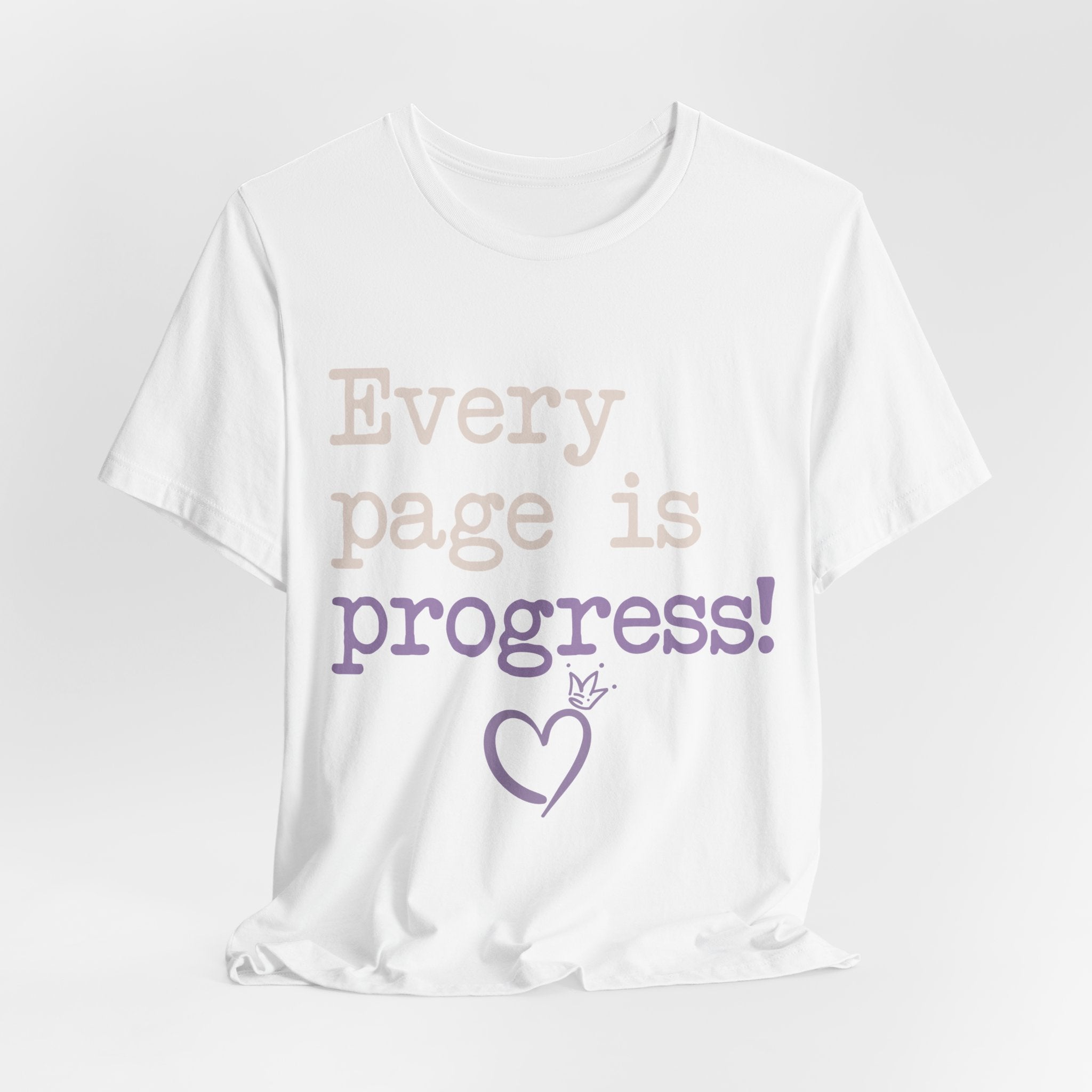 Every Page Is Progress Tee – Inspirational Reading & Recovery Shirt