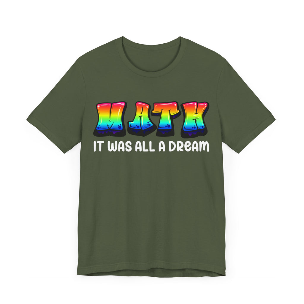 It Was All A Dream Unisex Jersey Short Sleeve Tee