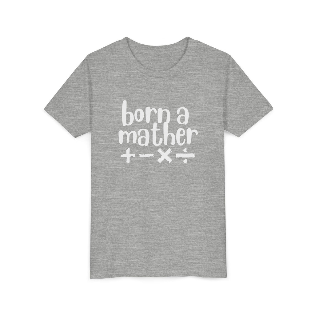 Youth Born A Mather Short Sleeve Tee