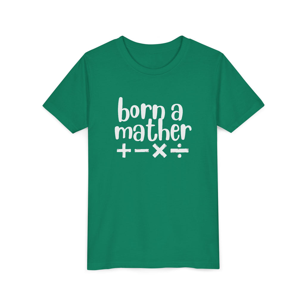 Youth Born A Mather Short Sleeve Tee