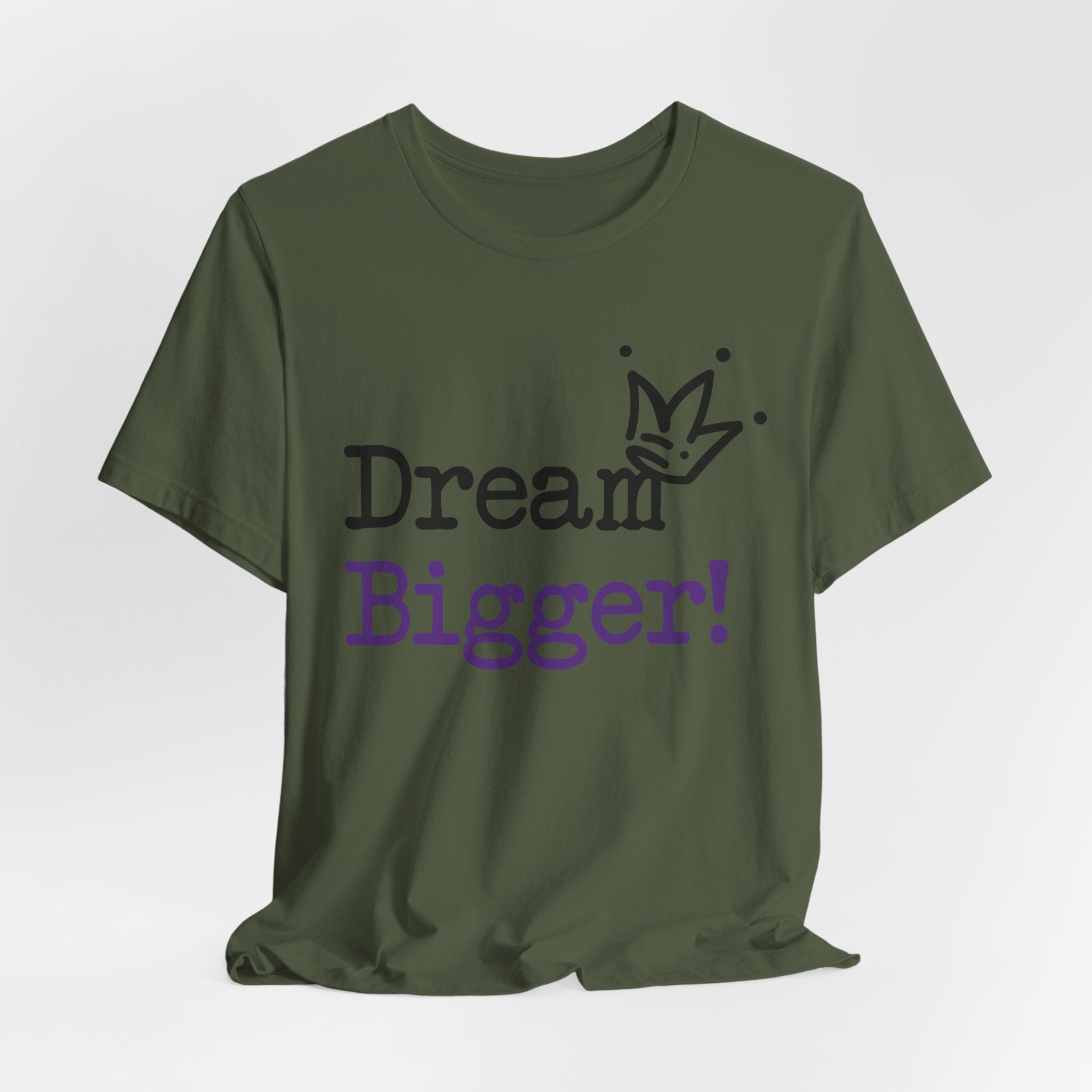 Dream Bigger! T-Shirt — Inspirational Graphic Tee 2