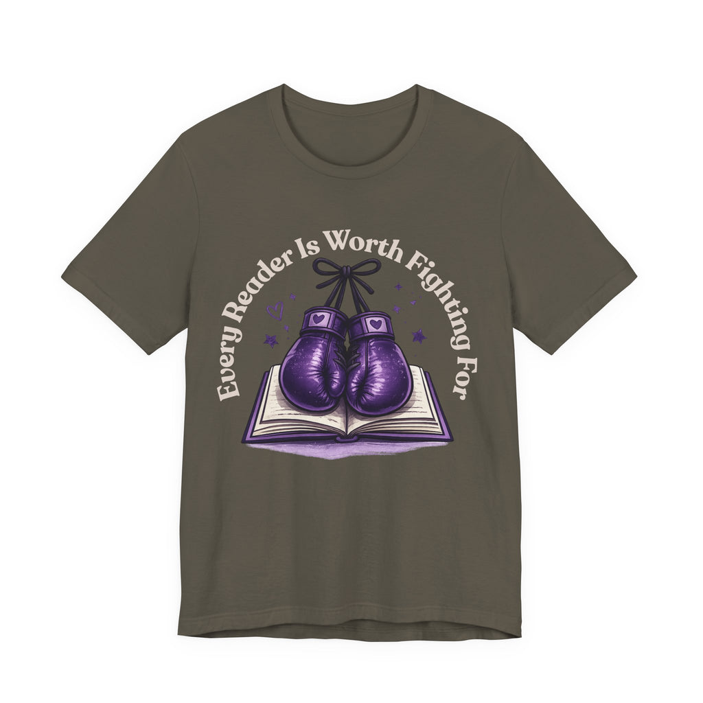 Every Reader Worth Fighting For Tee