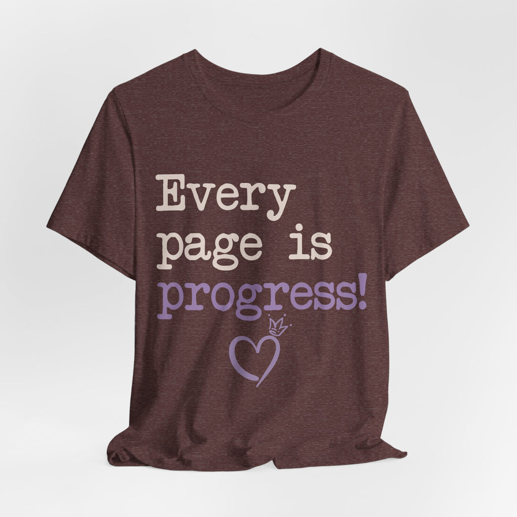 Every Page Is Progress Tee – Inspirational Reading & Recovery Shirt