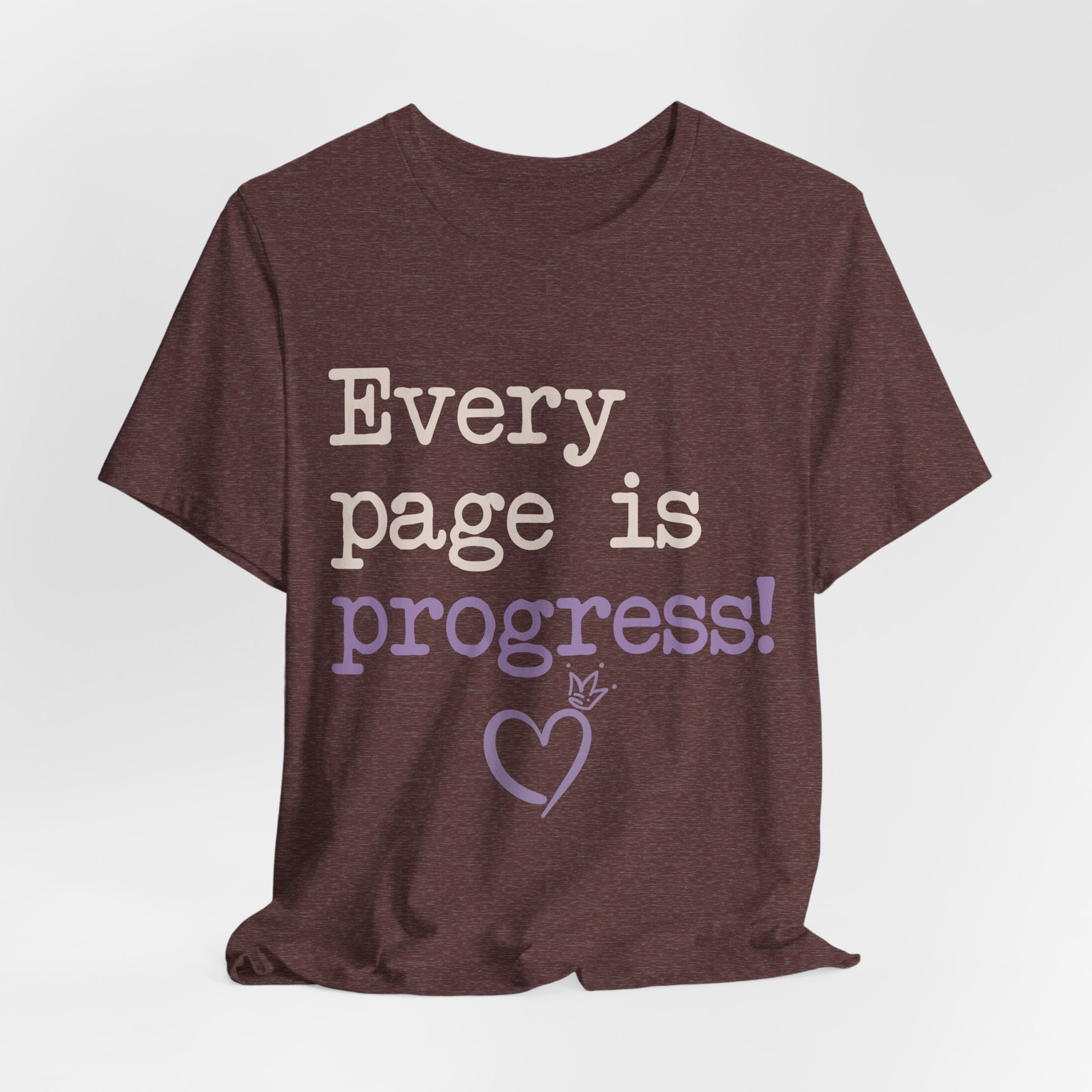 Every Page Is Progress Tee – Inspirational Reading & Recovery Shirt