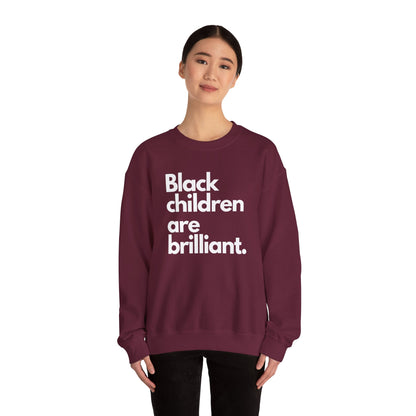 Black Children Are Brilliant Crewneck Sweatshirt