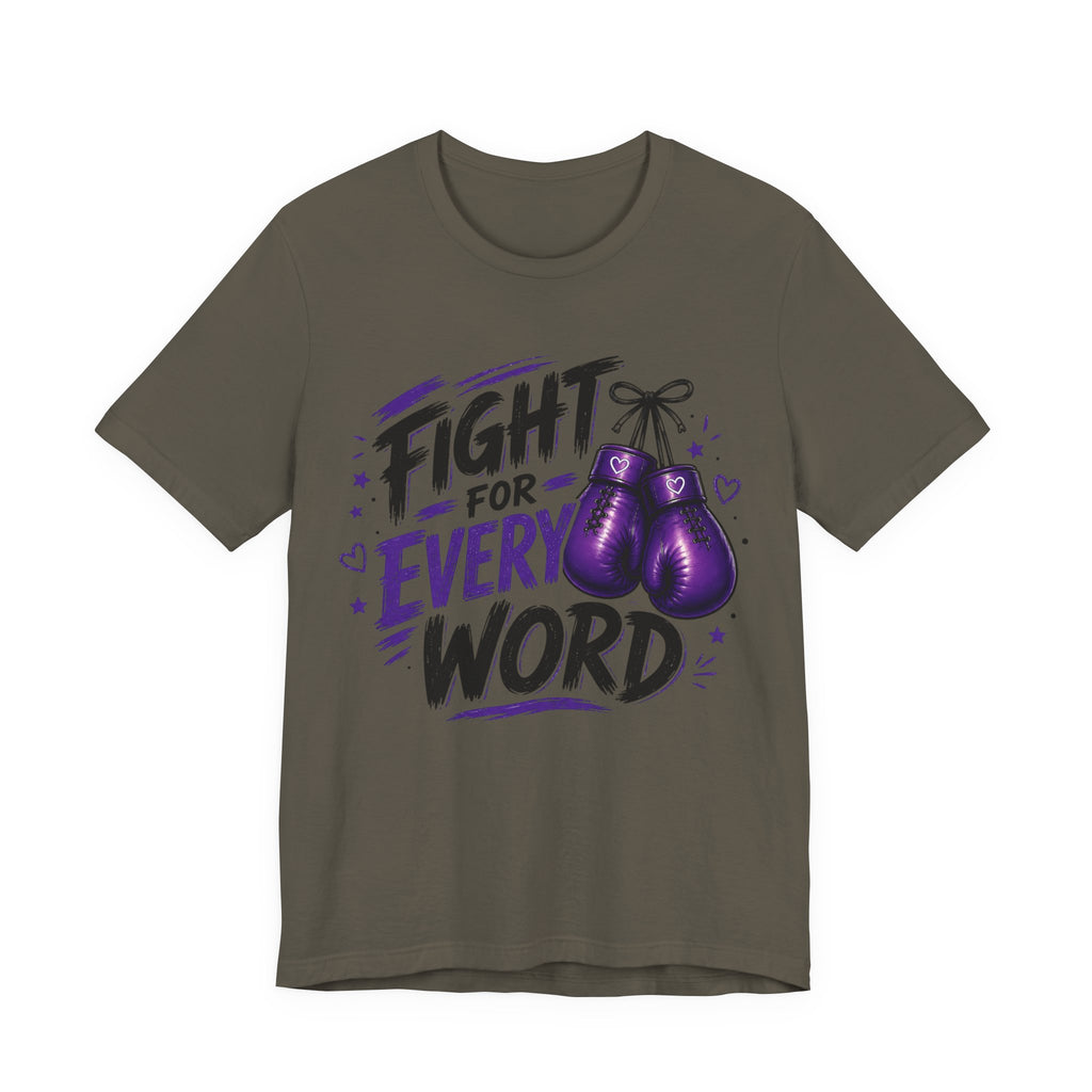 Fight For Every Word T-Shirt — Inspirational Boxing Graphic Tee