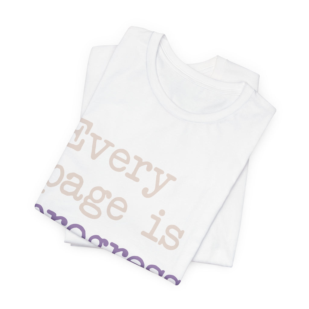 Every Page Is Progress Tee – Inspirational Reading & Recovery Shirt