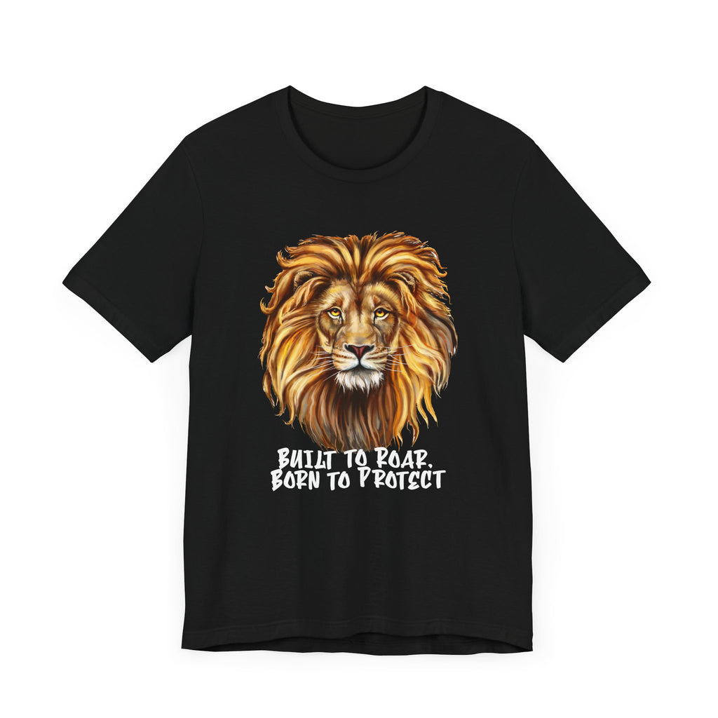 Born to Protect Lion Tee - Unisex