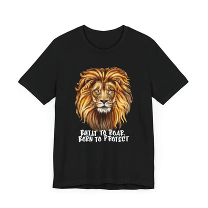 Born to Protect Lion Tee - Unisex
