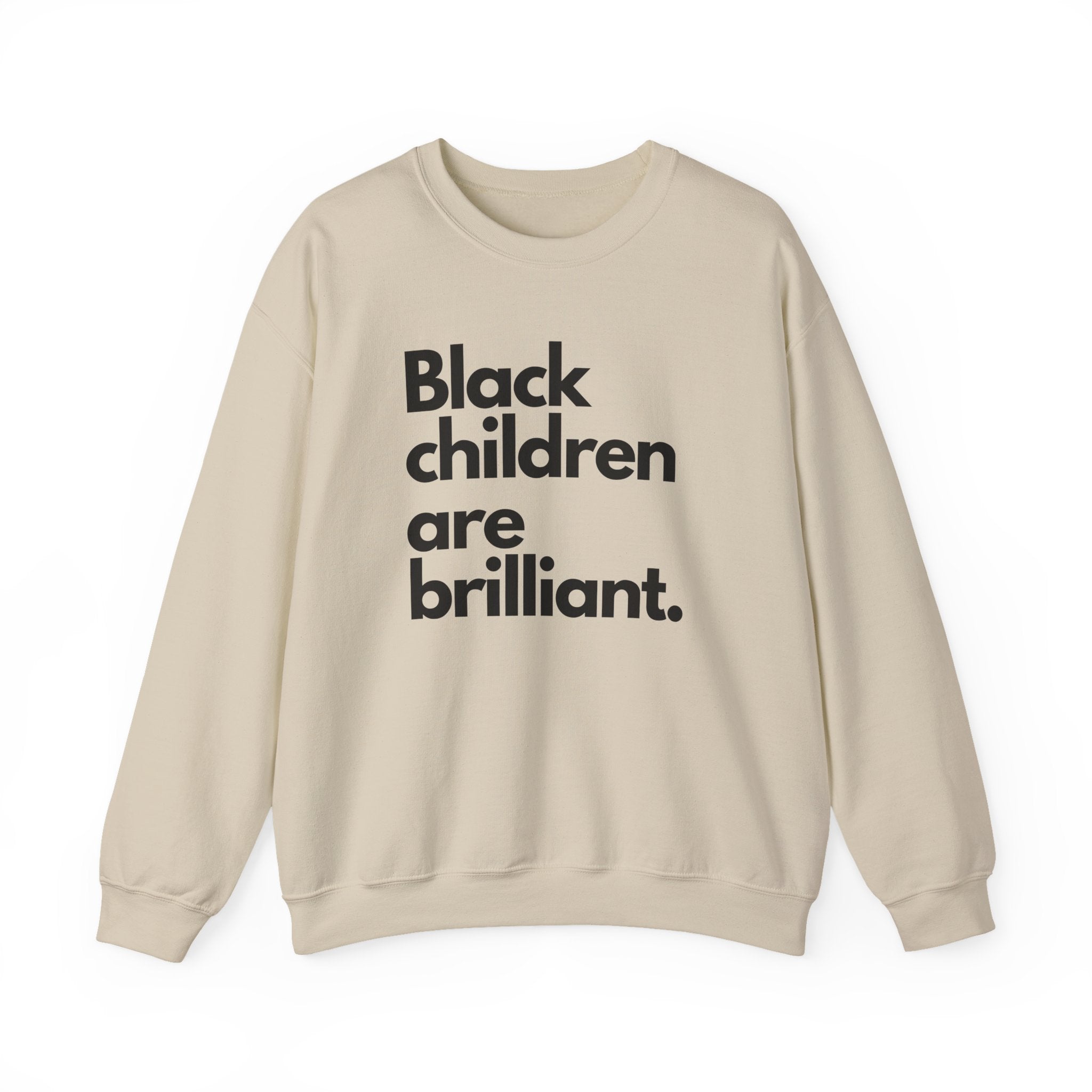 Black Children Are Brilliant Crewneck Sweatshirt
