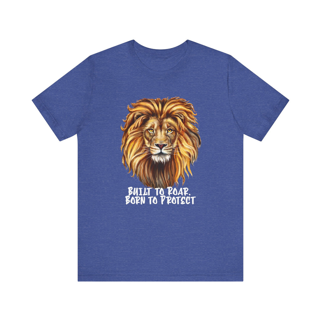 Born to Protect Lion Tee - Unisex
