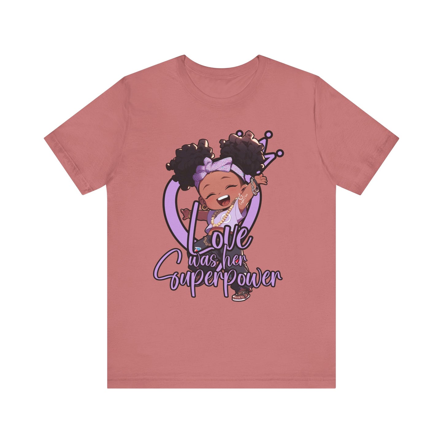 Love was her superpower Tee