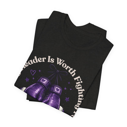 Every Reader Worth Fighting For Tee