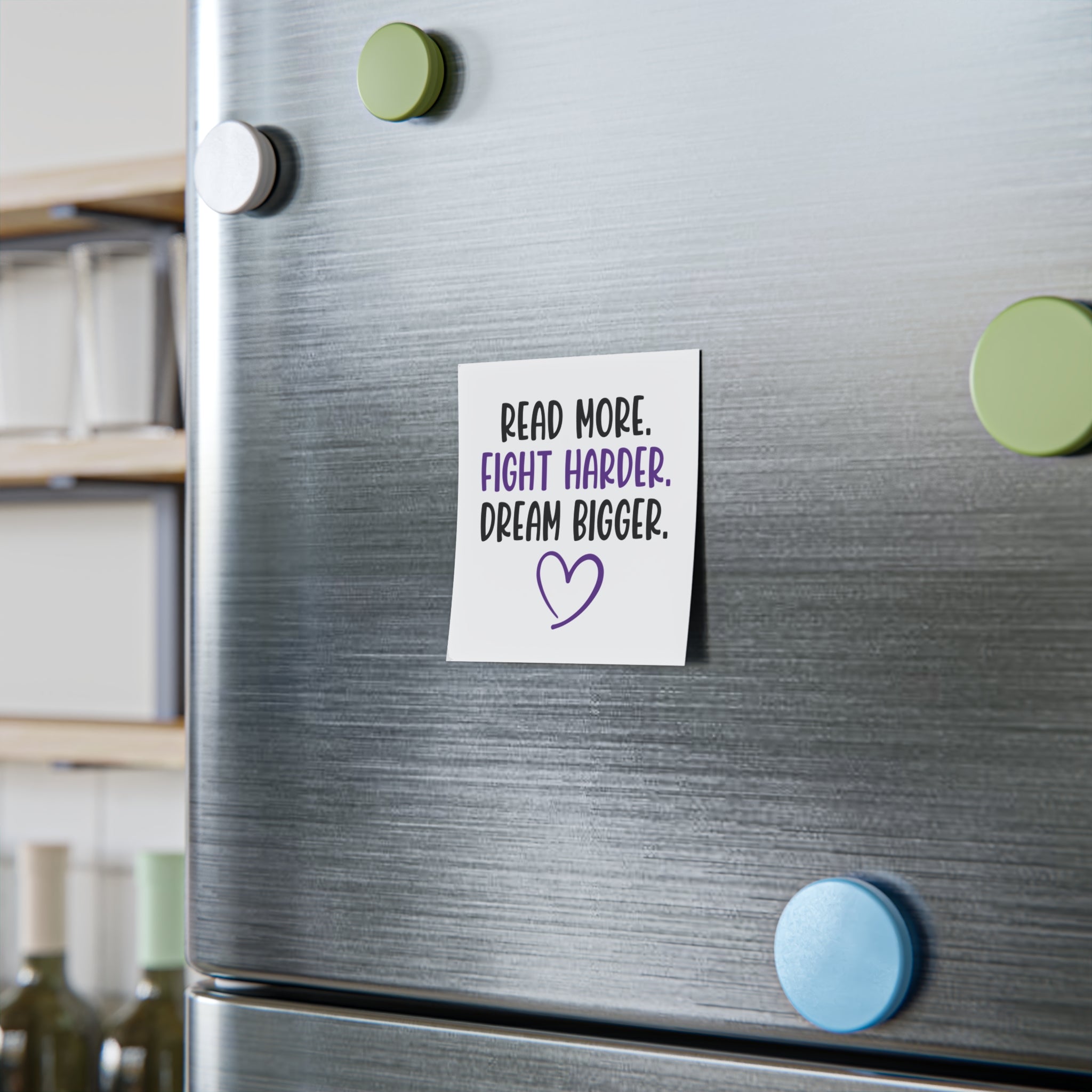 Read More. Fight Harder. Dream. Bigger. Post-it® Note Pads