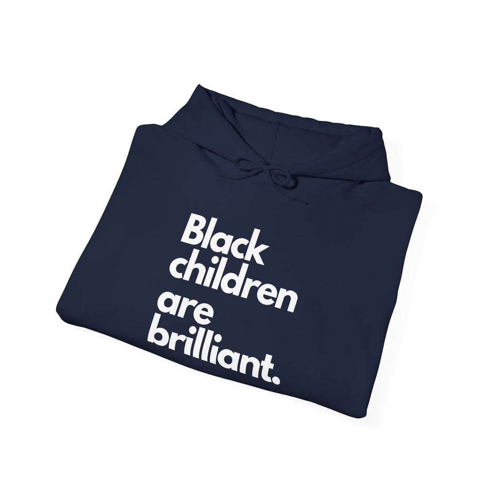 Black Children Are Brilliant Hoodie