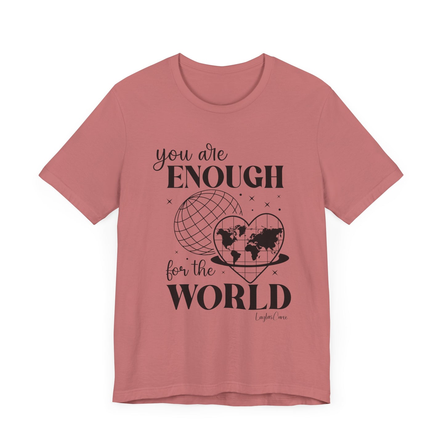 You are enough Tee