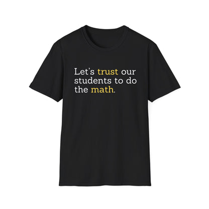 Let's Trust Unisex Softstyle T-Shirt
