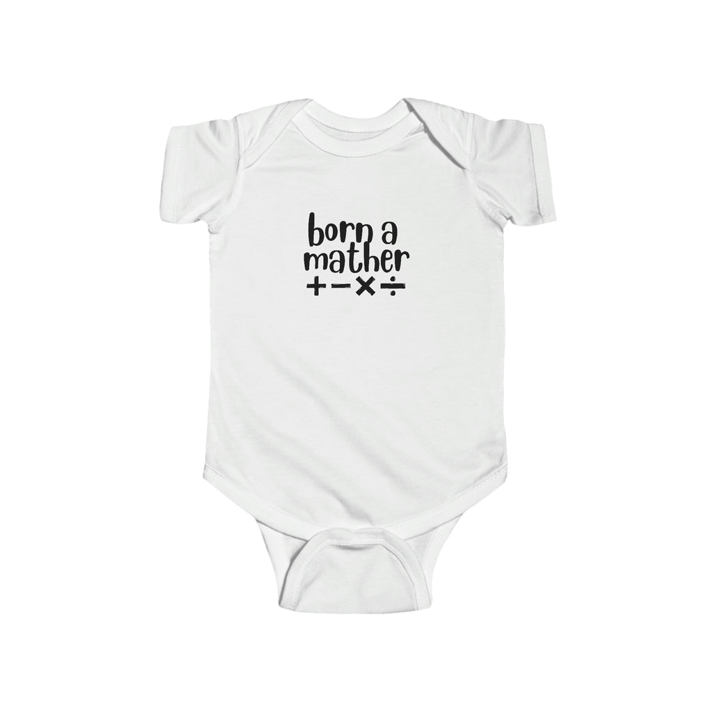 Infant Born A Mather Bodysuit wt
