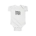 Infant Born A Mather Bodysuit wt