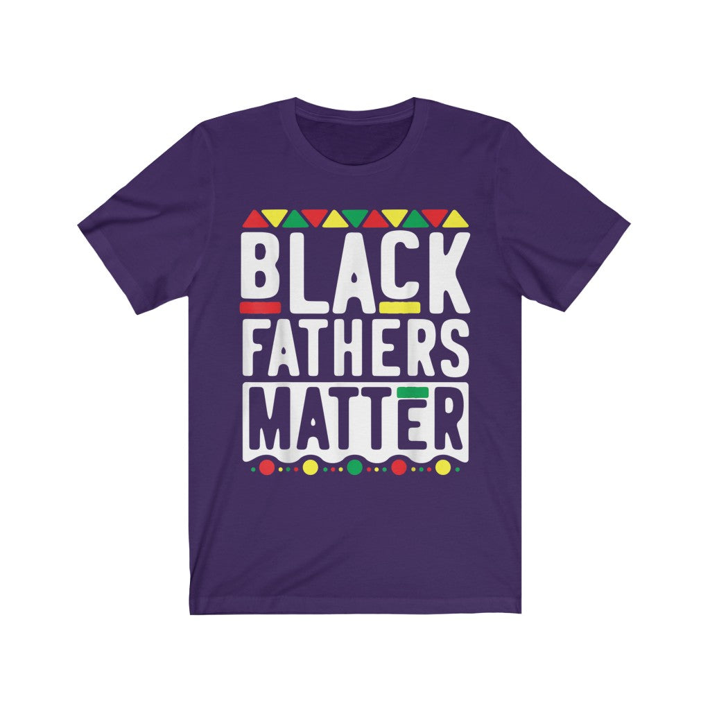 Black Fathers Matter Short Sleeve Tee