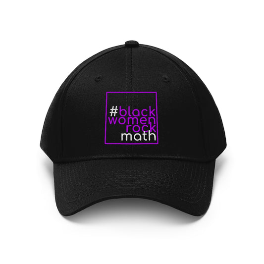 #blackwomenrockmath Twill Hat