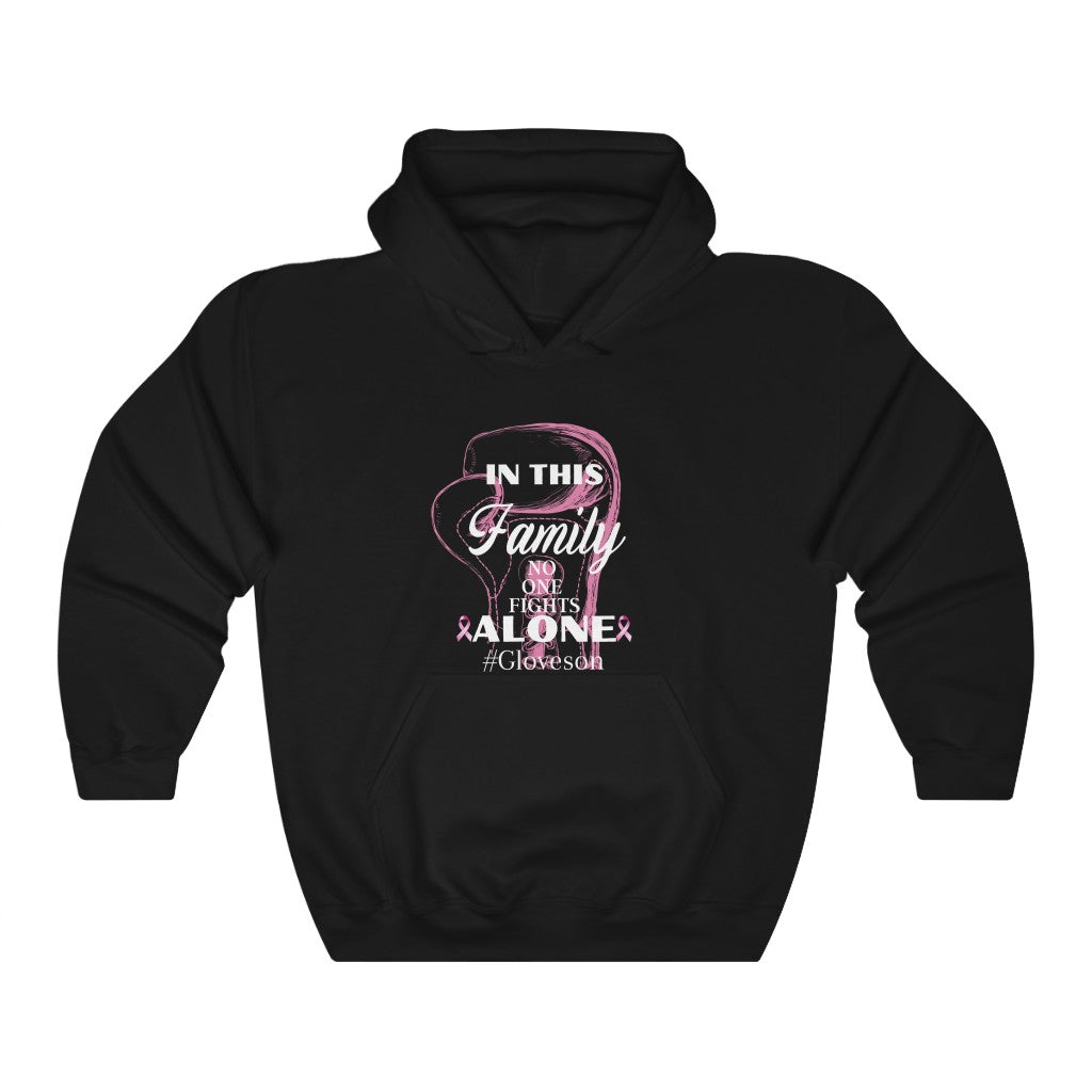 In This Family No One Fights Alone Hooded Sweatshirt