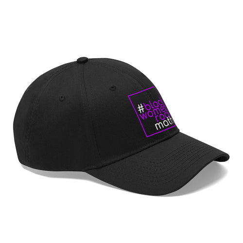 #blackwomenrockmath Twill Hat
