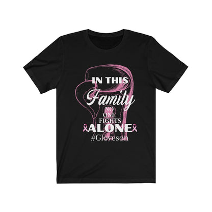 In This Family No One Fights Alone Unisex Jersey Short Sleeve Tee