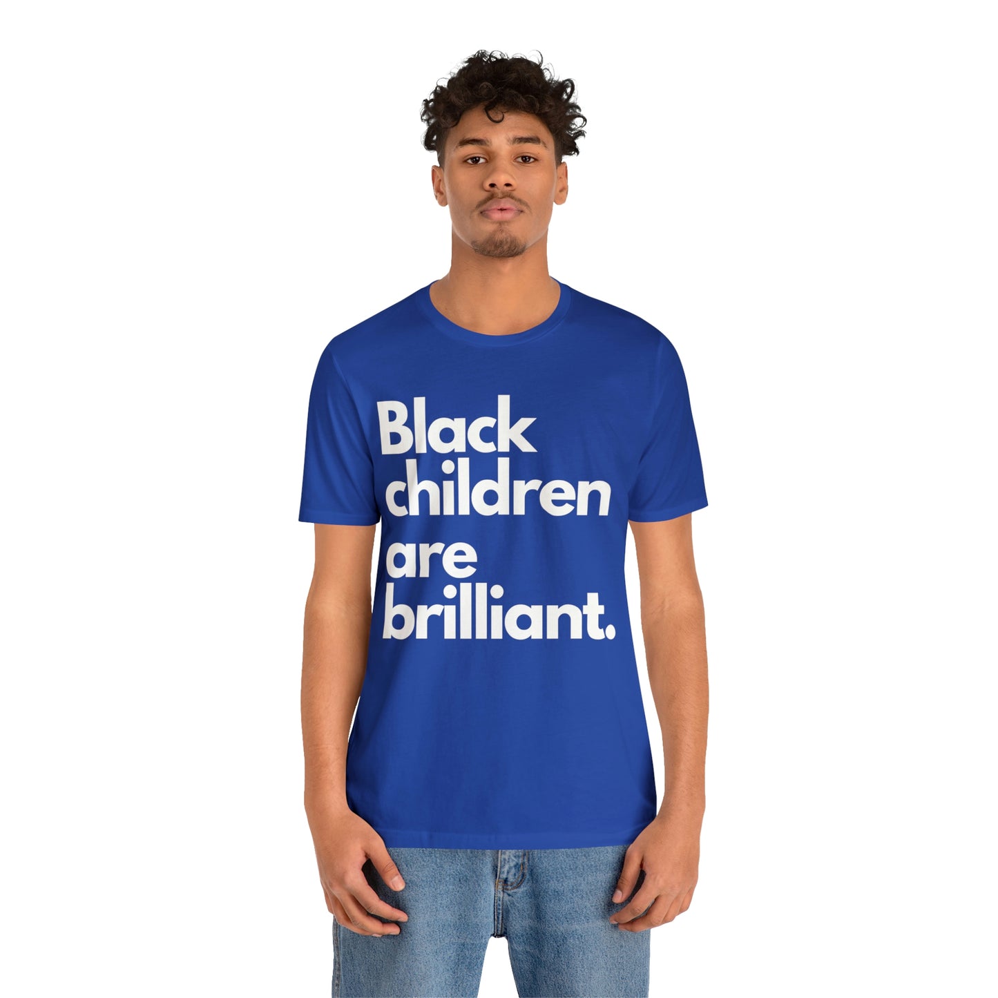 Black Children Are Brilliant Unisex Jersey Short Sleeve Tee