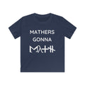 Mathers Gonna Math Kids Softstyle Tee