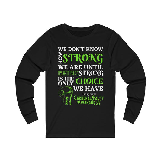 Limited Edition Cerebral Palsy Long Sleeve Tee