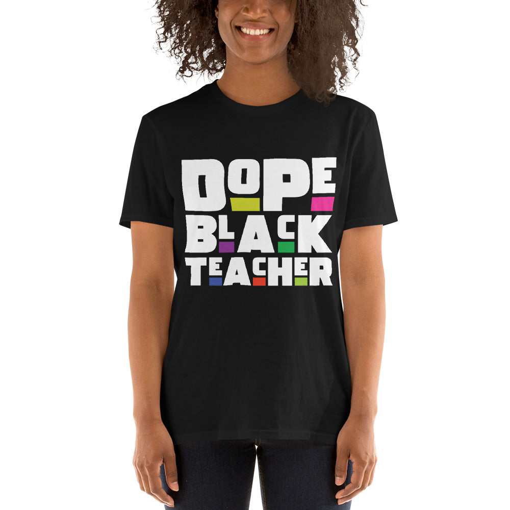 Dope Teacher Short-Sleeve Unisex T-Shirt