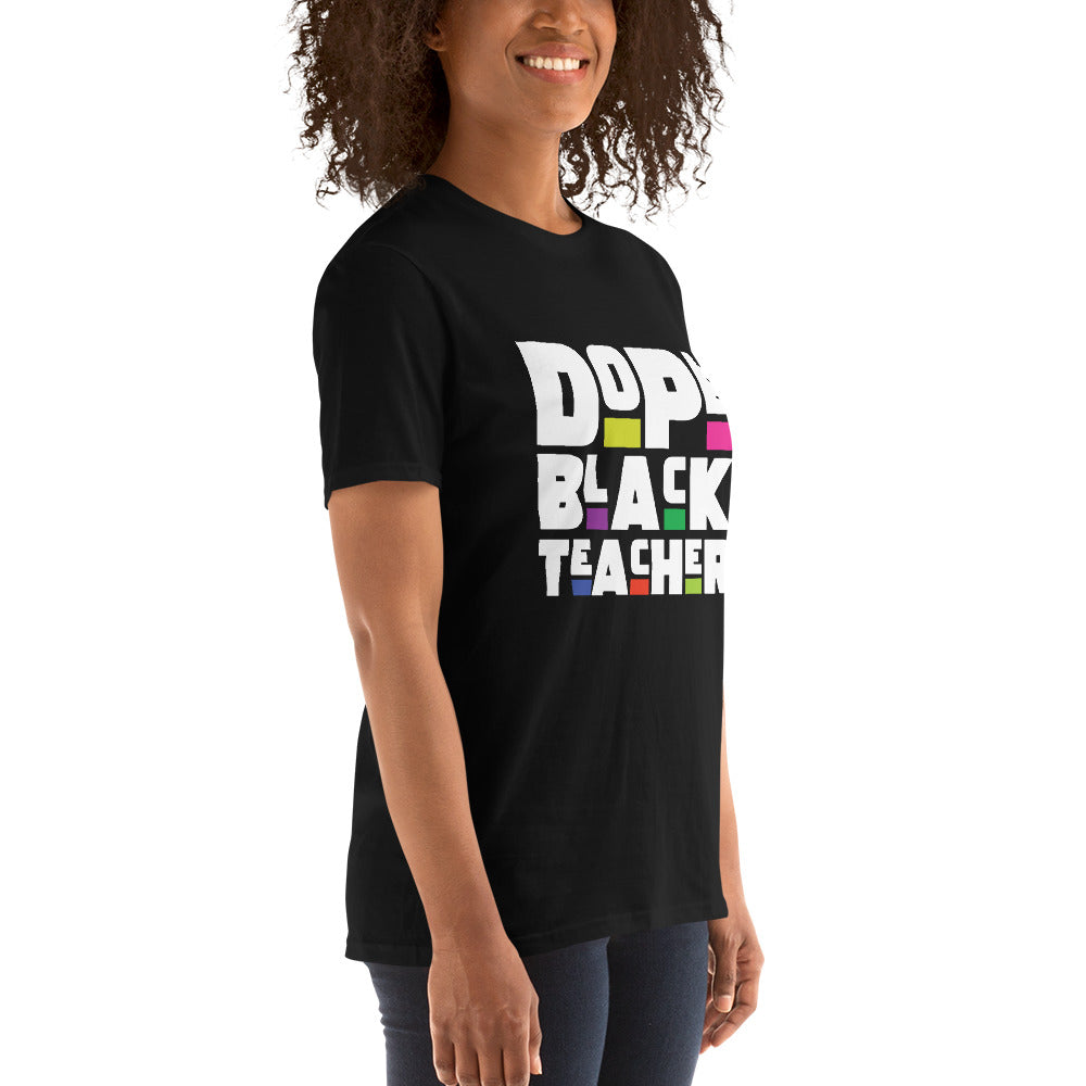 Dope Teacher Short-Sleeve Unisex T-Shirt