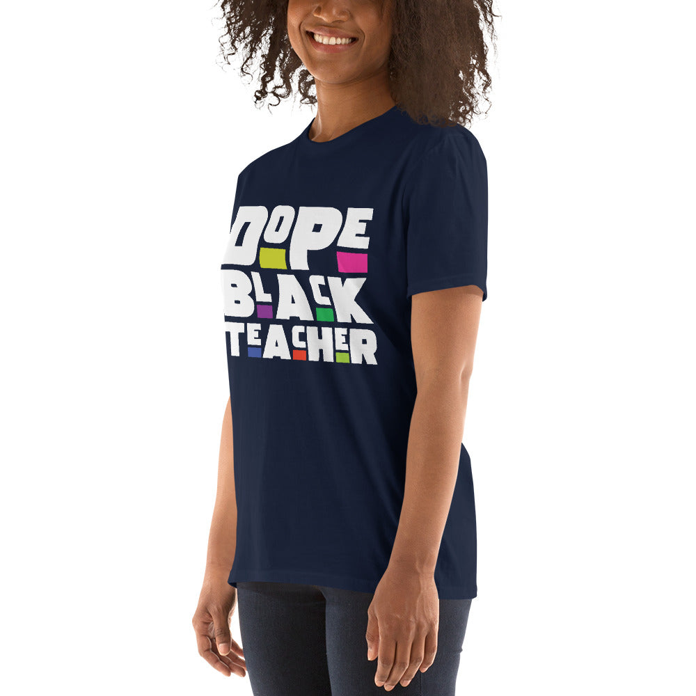 Dope Teacher Short-Sleeve Unisex T-Shirt