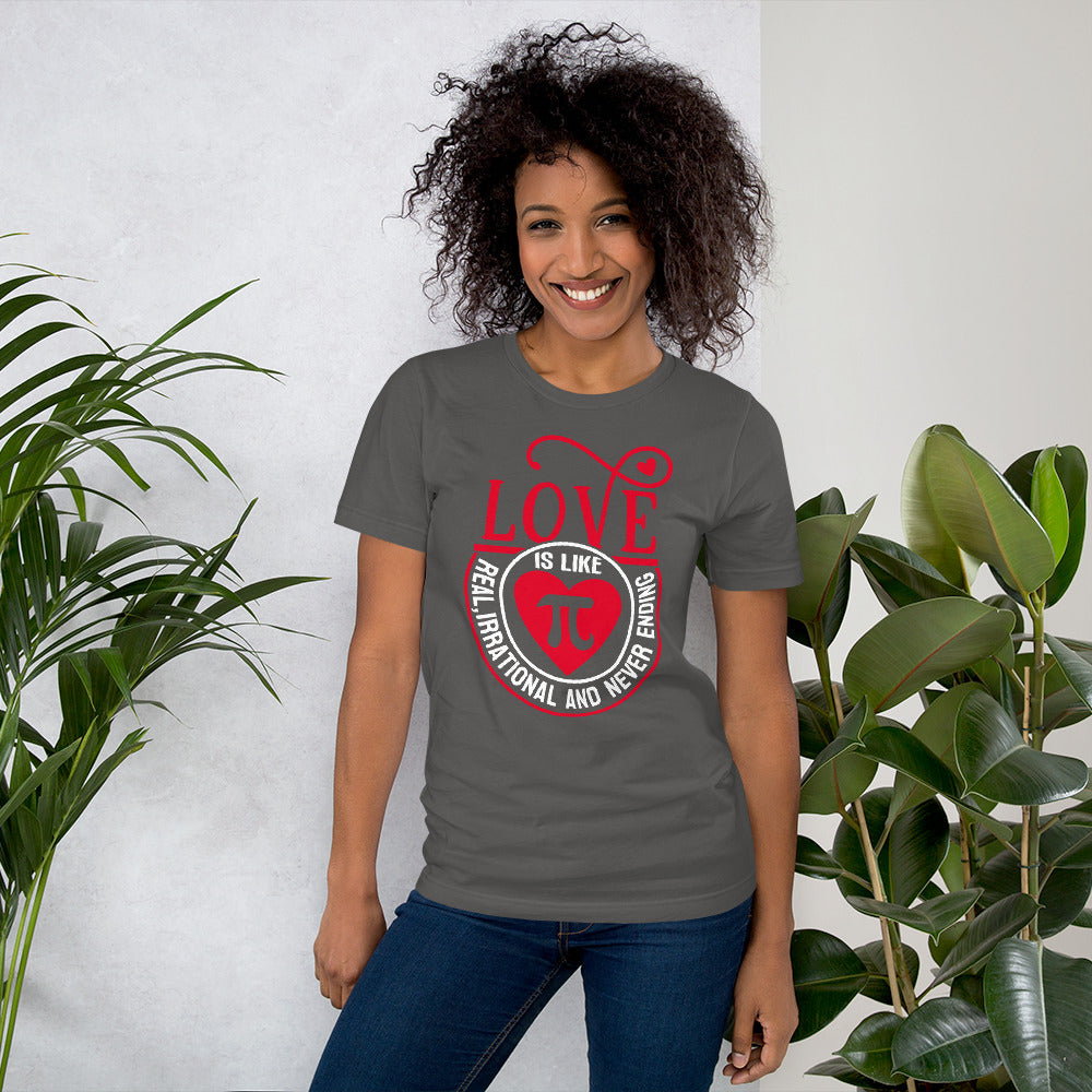 Irrational Love Unisex t-shirt